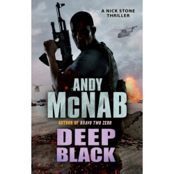 Deep Black: (Nick Stone Thriller 7)