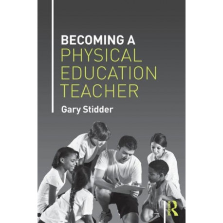 Becoming a Physical Education Teacher