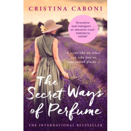 The Secret Ways of Perfume