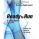 Ready to Run: Unlocking Your Potential to Run Naturally