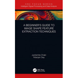 A Beginner’s Guide to Image Shape Feature Extraction Techniques