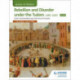 Access to History: Rebellion and Disorder under the Tudors 1485-1603 for OCR Second Edition