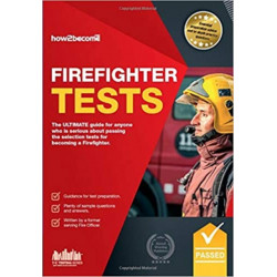 Firefighter Tests: Sample Test Questions for the National Firefighter Selection Tests