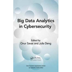 Big Data Analytics in Cybersecurity