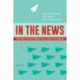 In the News, 3rd edition: The Practice of Media Relations in Canada