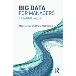 Big Data for Managers: Creating Value
