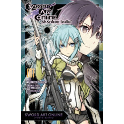 Sword Art Online: Phantom Bullet, Vol. 1 (Manga)