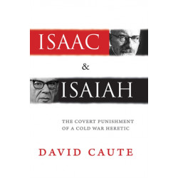 Isaac and Isaiah: The Covert Punishment of a Cold War Heretic