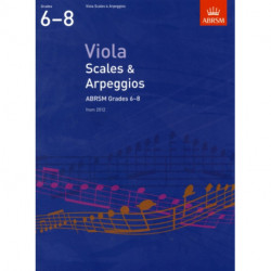 Viola Scales & Arpeggios, ABRSM Grades 6-8: from 2012