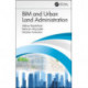 BIM and Urban Land Administration: The History of Signal Processing and How We Communicate