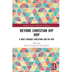 Beyond Christian Hip Hop: A Move Towards Christians and Hip Hop