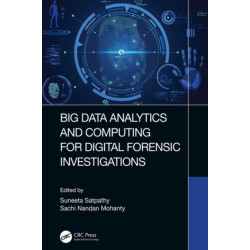 Big Data Analytics and Computing for Digital Forensic Investigations