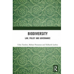 Biodiversity: Law, Policy and Governance
