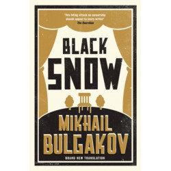 Black Snow: New Translation: Newly Translated and Annotated