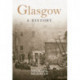 Glasgow A History