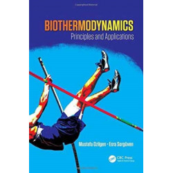 Biothermodynamics: Principles and Applications