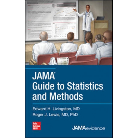 JAMA Guide to Statistics and Methods