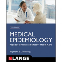 Medical Epidemiology: Population Health and Effective Health Care, Fifth Edition