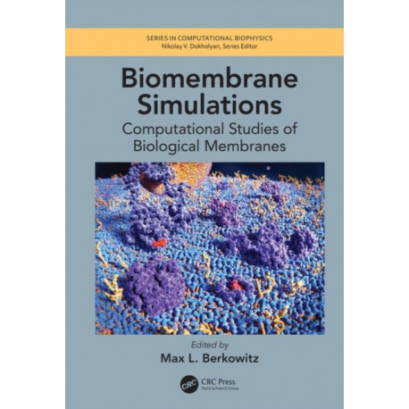 Biomembrane Simulations: Computational Studies of Biological Membranes