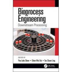 Bioprocess Engineering: Downstream Processing