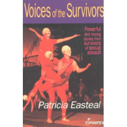 Voices of the Survivors: Powerful & Moving Stories From Survivors of Sexual Assault