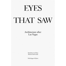 Eyes That Saw: Architecture after Las Vegas