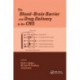 The Blood-Brain Barrier and Drug Delivery to the CNS