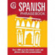 Spanish Phrasebook: Over 2000 Up-to-the-Minute Words and Phrases with Clear Pronunciations