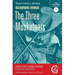 The Three Musketeers: Abridged and Retold with Notes and Free Audiobook
