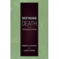 Defining Death: The Case for Choice