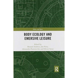 Body Ecology and Emersive Leisure