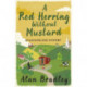 A Red Herring Without Mustard: The gripping third novel in the cosy Flavia De Luce series