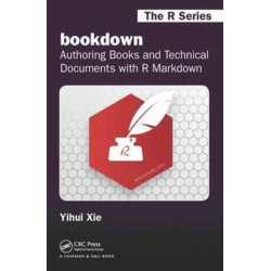 bookdown: Authoring Books and Technical Documents with R Markdown