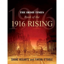 The Irish Times Book of the 1916 Rising