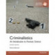 Criminalistics: An Introduction to Forensic Science, Global Edition