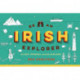 Be an Irish Explorer