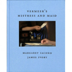 Vermeer's Mistress and Maid
