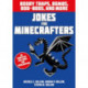 Jokes for Minecrafters: Booby traps, bombs, boo-boos, and more