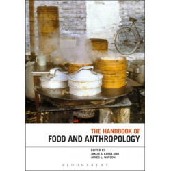 The Handbook of Food and Anthropology