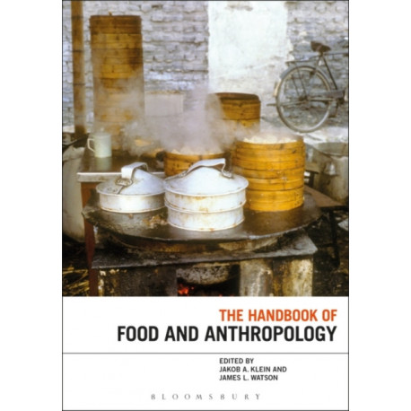 The Handbook of Food and Anthropology