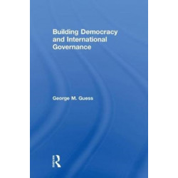 Building Democracy and International Governance