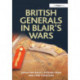 British Generals in Blair's Wars