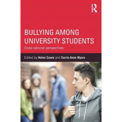 Bullying Among University Students: Cross-national perspectives