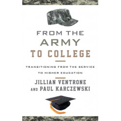 From the Army to College: Transitioning from the Service to Higher Education