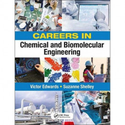 Careers in Chemical and Biomolecular Engineering