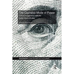 The Capitalist Mode of Power: Critical Engagements with the Power Theory of Value