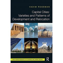 Capital Cities: Varieties and Patterns of Development and Relocation