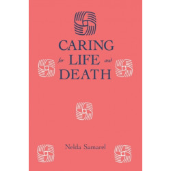 Caring For Life And Death