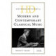 Historical Dictionary of Modern and Contemporary Classical Music