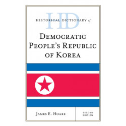 Historical Dictionary of Democratic People's Republic of Korea
